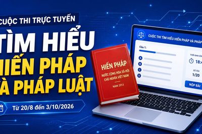 Phát động Cuộc thi trực tuyến tìm hiểu Hiến pháp và pháp luật trên Cổng Pháp luật quốc gia