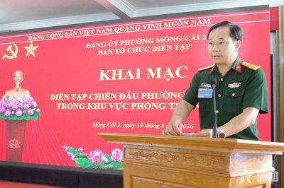 Quảng Ninh: Phường Móng Cái 2 tổ chức diễn tập chiến đấu trong khu vực phòng thủ năm 2026