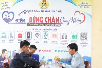 Hiệu quả bước đầu từ 'Điểm dừng chân công nhân'