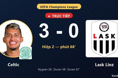 TRỰC TIẾPTrực tiếp Celtic vs Lask Linz: Celtic nới rộng cách biệt 3-0