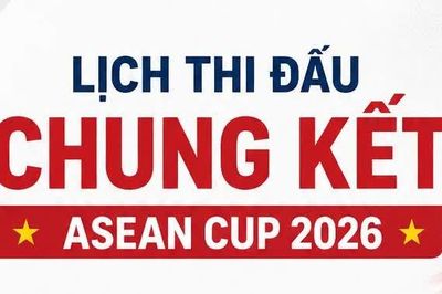 Lịch thi đấu chung kết ASEAN Cup 2026: Duyên nợ Việt Nam-Thái Lan