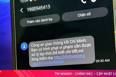 Cảnh giác với tin nhắn 'Bộ Công an yêu cầu nộp phạt nguội'