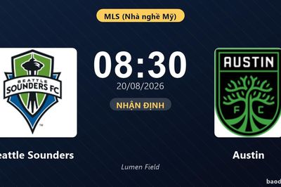 Nhận định Seattle Sounders vs Austin: đội hình dự kiến