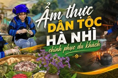 Ẩm thực dân tộc Hà Nhì chinh phục du khách