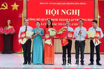 Phường Hòa Thắng công bố quyết định thành lập 3 trường học và công tác cán bộ