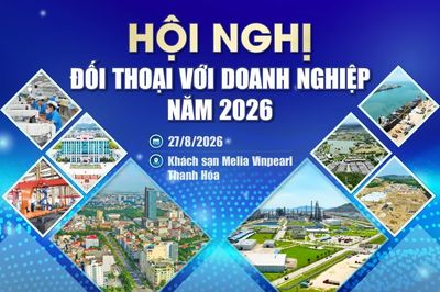 Hội nghị đối thoại với doanh nghiệp năm 2026: Tháo gỡ điểm nghẽn, khơi thông nguồn lực, tăng tốc phát triển