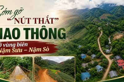 Sớm gỡ “nút thắt” giao thông ở vùng biên Nậm Sưu – Nậm Sò