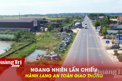 Ngang nhiên lấn chiếm hành lang an toàn giao thông