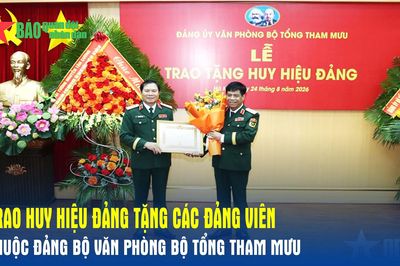 Trao Huy hiệu Đảng tặng các đảng viên thuộc Đảng bộ Văn phòng Bộ Tổng Tham mưu