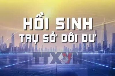 Hồi sinh trụ sở dôi dư