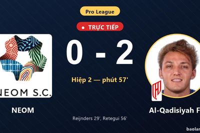 TRỰC TIẾPTrực tiếp NEOM vs Al-Qadisiyah FC: Al-Qadisiyah FC nhân đôi cách biệt