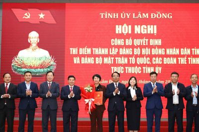 Lâm Đồng công bố thí điểm thành lập 2 Đảng bộ trực thuộc Tỉnh ủy