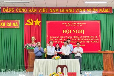 Xã Cà Ná tổ chức bàn giao chức năng, nhiệm vụ tham mưu về công tác dân vận