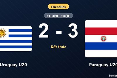 Paraguay U20 đánh bại Uruguay U20 trong màn rượt đuổi 5 bàn thắng