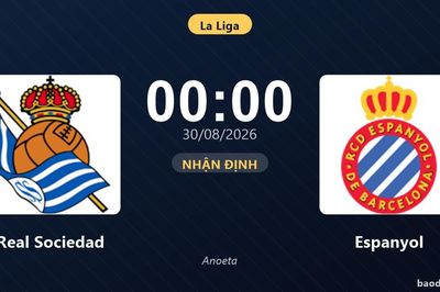 Nhận định Real Sociedad vs Espanyol: Điểm nóng cuộc đua tốp đầu