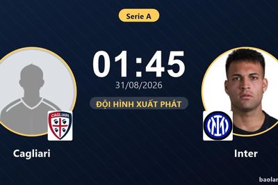 TRỰC TIẾPTrực tiếp Cagliari vs Inter: Trận đấu đang diễn ra
