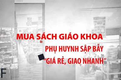 [Video] Mua sách giáo khoa: Phụ huynh sập bẫy 'giá rẻ, giao nhanh'