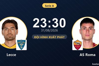 TRỰC TIẾPTrực tiếp Lecce vs AS Roma: Đội hình xuất phát