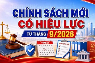 Chính sách mới có hiệu lực từ tháng 9/2026
