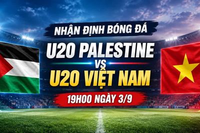 Nhận định bóng đá U20 Palestine vs U20 Việt Nam (19h00 ngày 3/9): Trận đấu sinh tử