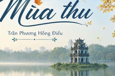 Chùm thơ: Mùa thu của Trần Phương Hồng Điểu