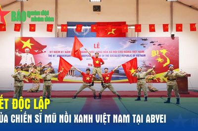Tết Độc lập của chiến sĩ mũ nồi xanh Việt Nam tại Abyei