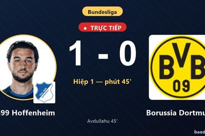 TRỰC TIẾPTrực tiếp 1899 Hoffenheim vs Borussia Dortmund: Hết hiệp 1, 1899 Hoffenheim dẫn 1-0