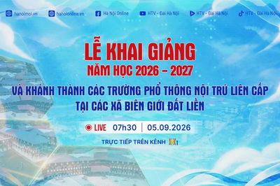 Lễ Khai giảng năm học 2026 - 2027 và Khánh thành các trường nội trú liên cấp