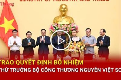 Trao Quyết định bổ nhiệm Thứ trưởng Bộ Công Thương Nguyễn Việt Sơn