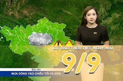 [Video] Dự báo thời tiết đêm nay và ngày mai 9/9/2026: Bắc Bộ đón không khí lạnh đầu mùa vào ngày mai , Trung Bộ mưa dông gia tăng