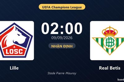 Nhận định Lille vs Real Betis: Điểm nóng cuộc đua tốp đầu