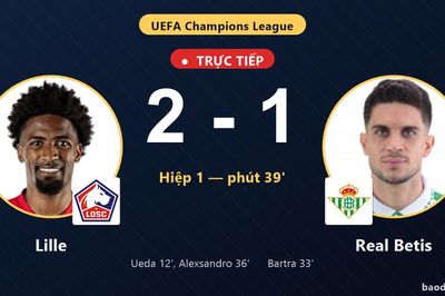 TRỰC TIẾPTrực tiếp Lille vs Real Betis: Hết hiệp 1, Lille dẫn 2-1