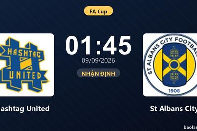 Nhận định Hashtag United vs St Albans City: Cả hai cùng khát thắng