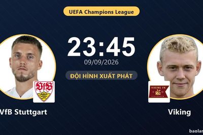 TRỰC TIẾPTrực tiếp VfB Stuttgart vs Viking: Đội hình xuất phát