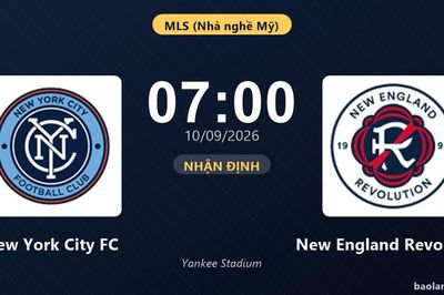 Nhận định New York City FC vs New England Revolution: Chủ nhà tìm lại chiến thắng