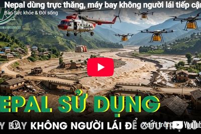 Nepal dùng trực thăng, máy bay không người lái tiếp cận vùng lũ, hỗ trợ lương thực cho người dân