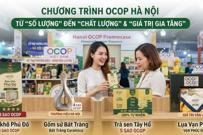 OCOP Hà Nội: Không chỉ là 'gắn sao' cho sản phẩm mà phải tạo giá trị mới