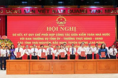 Kiểm toán Nhà nước ký quy chế phối hợp với Thái Nguyên, Bắc Ninh, Tuyên Quang và Cao Bằng