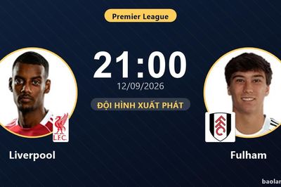 TRỰC TIẾPTrực tiếp Liverpool vs Fulham: Liverpool kiểm soát bóng vượt trội, chưa có bàn thắng