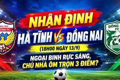 Nhận định Hà Tĩnh vs Đồng Nai (18h00 ngày 13/9): Ngoại binh rực sáng, chủ nhà ôm trọn 3 điểm?