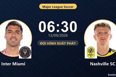 TRỰC TIẾPTrực tiếp Inter Miami vs Nashville SC: Đội hình xuất phát