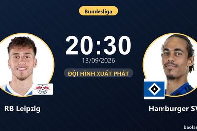 TRỰC TIẾPTrực tiếp RB Leipzig vs Hamburger SV: Đội hình xuất phát
