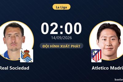 TRỰC TIẾPTrực tiếp Real Sociedad vs Atletico Madrid: Trận đấu đang diễn ra