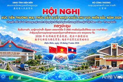 Sắp diễn ra Hội nghị Xúc tiến thương mại, thúc đẩy xuất nhập khẩu khu vực miền Bắc năm 2026