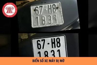 Biển số xe bị mờ, chủ phương tiện có thể bị phạt tới 26 triệu đồng