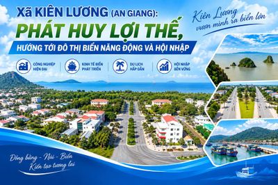 Xã Kiên Lương (An Giang): Phát huy lợi thế, hướng tới đô thị biển năng động và hội nhập