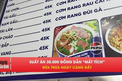 Cơm, bún 30.000 đồng dần biến mất, người dân phải đổi cách ăn