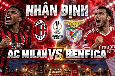 Nhận định bóng đá AC Milan vs Benfica: San Siro gọi lại hai trận chung kết châu Âu