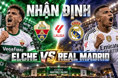 Nhận định bóng đá Elche vs Real Madrid: Mbappe mang 7 bàn đến Martínez Valero