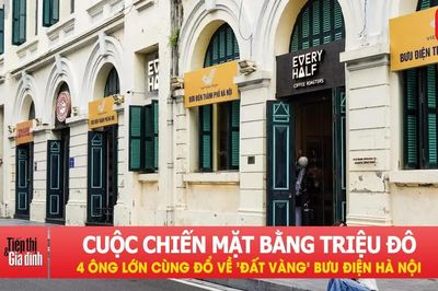 Cuộc chiến mặt bằng triệu đô: 4 ông lớn cùng đổ về 'đất vàng' Bưu điện Hà Nội